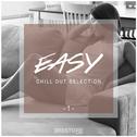 Easy / Chill Out Selection, Vol. 1专辑