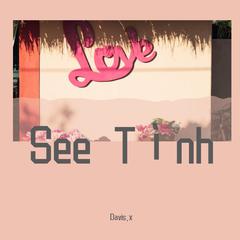 See Tình（Davis.x / Hoang Thuy Linh remix）