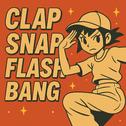 CLAP SNAP FLASH BANG (feat. 初音ミク)专辑