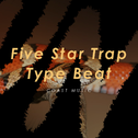 Five Star Astroworld Travis Scott Trap Type Beat专辑