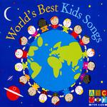 World's Best Kids Songs专辑