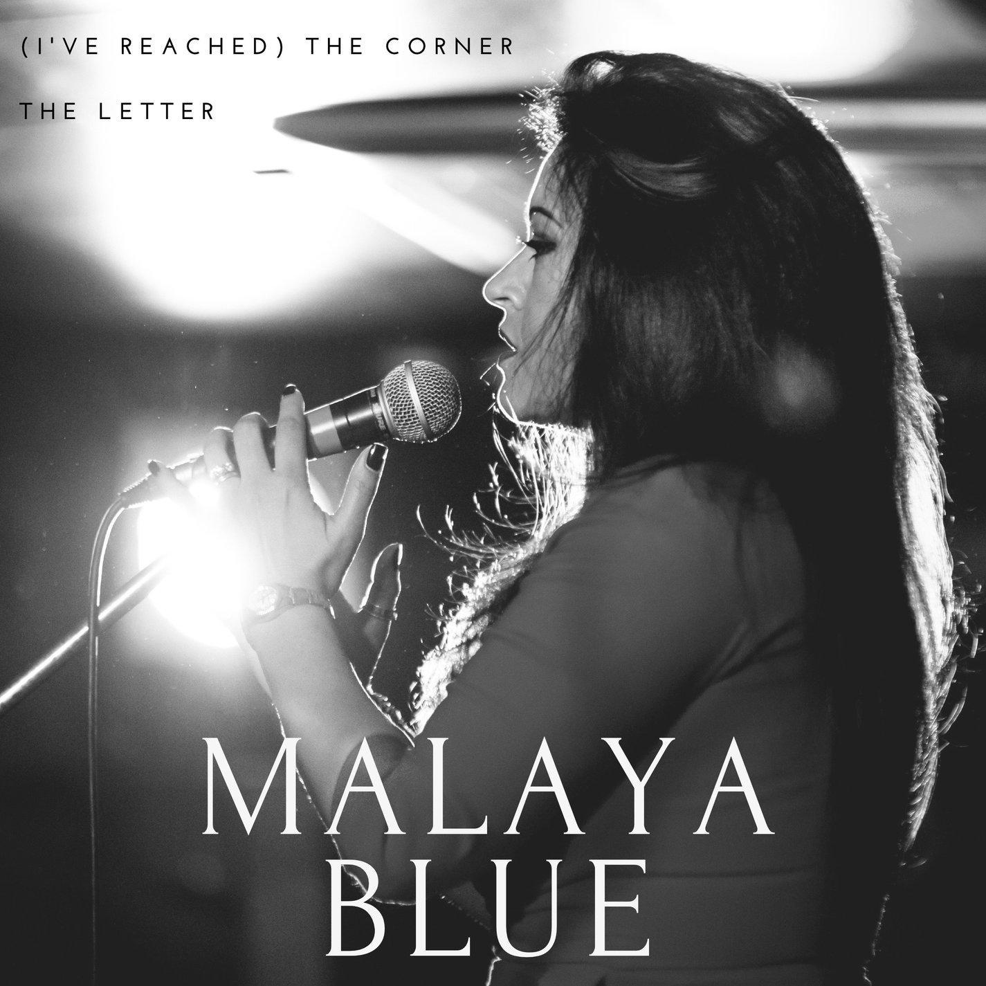 Malaya Blue - (I've Reached) The Corner