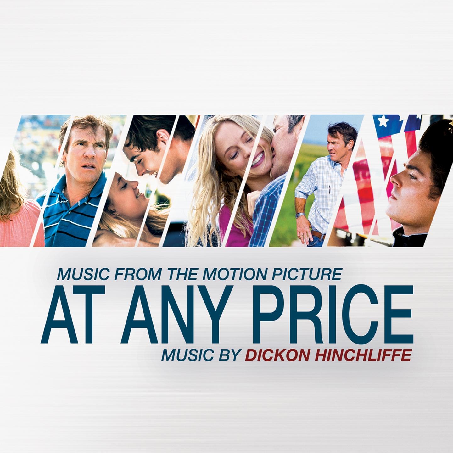 At Any Price (Ramin Bahrani's Original Motion Picture Soundtrack)