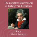 The Complete Masterworks of Ludwig Van Beethoven, Vol. 3专辑