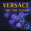 Versace on the floor