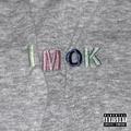 IMOK (Explicit)