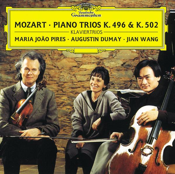 Mozart: Pianotrio in B Flat Major K.502; Pianotrio In G major, K. 496; Divertimento In B Flat Major, K. 254