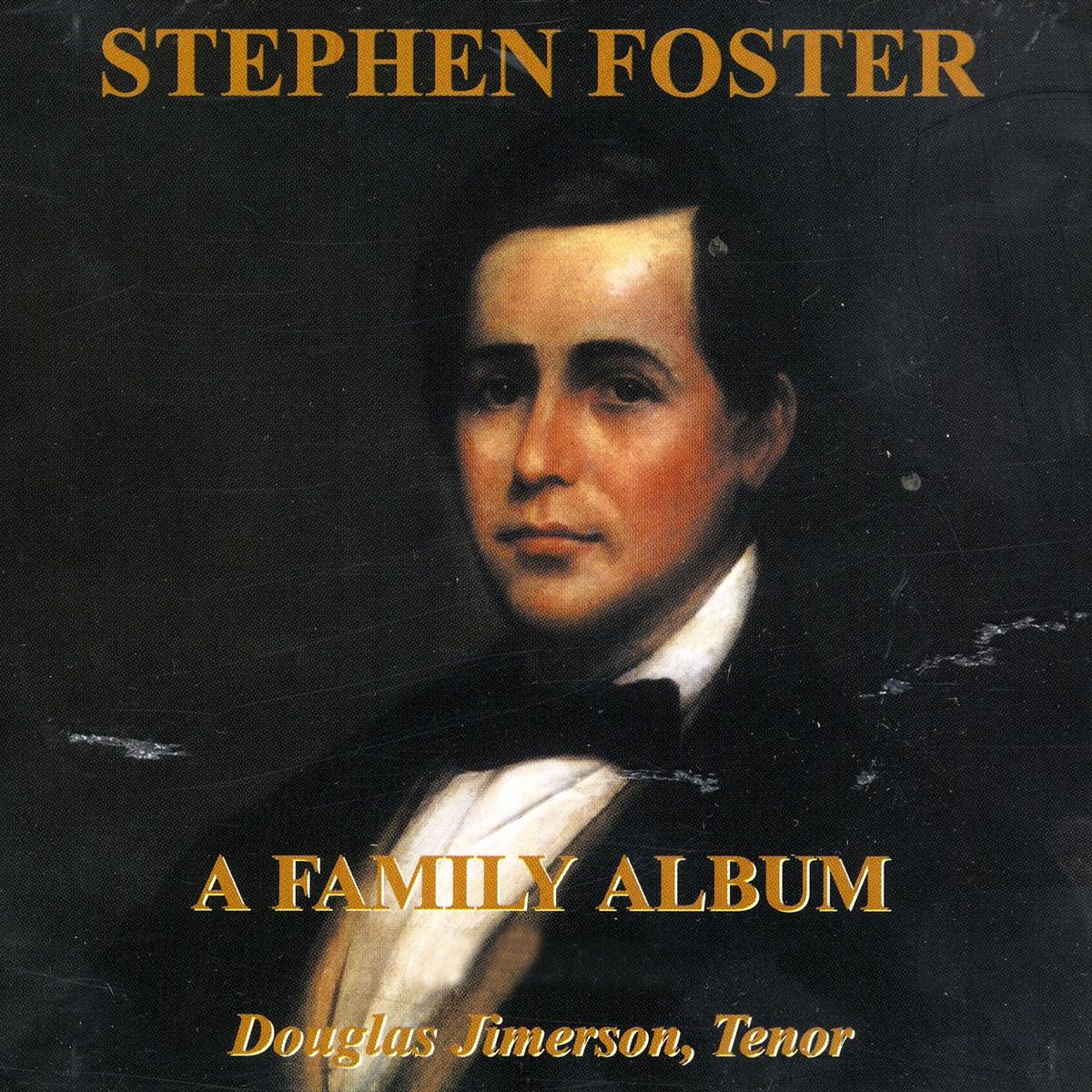 Stephen Foster: A Family Album