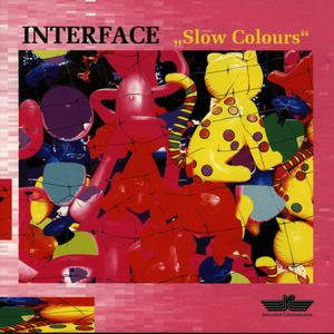 02.Interface - Slow Colours
