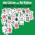 The Dealers: The Complete Sessions (Bonus Track Version)