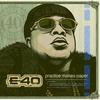 E-40 - Big Deal