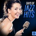 Days of Jazz Hits