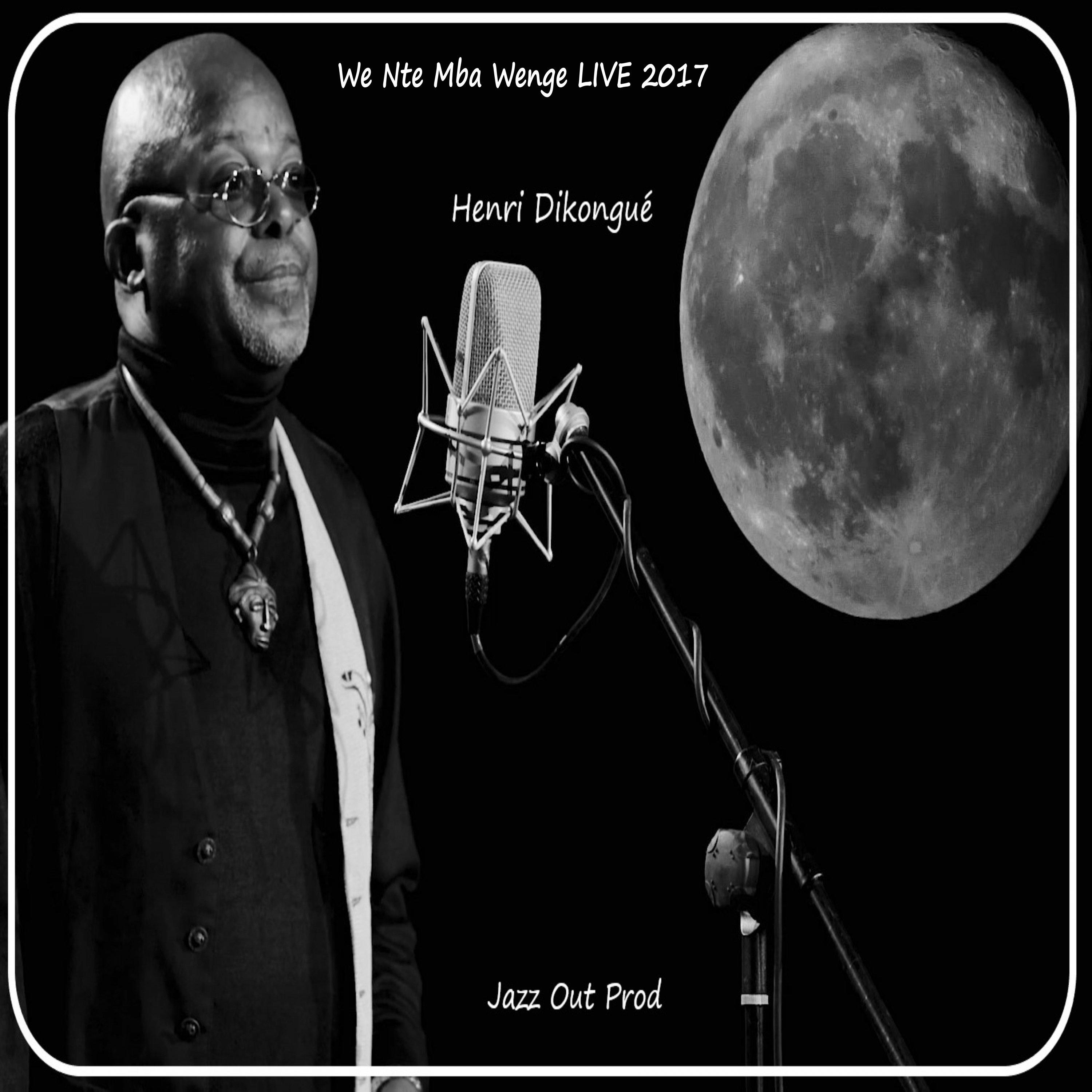 We Nte Mba Wenge (Live, 2017)