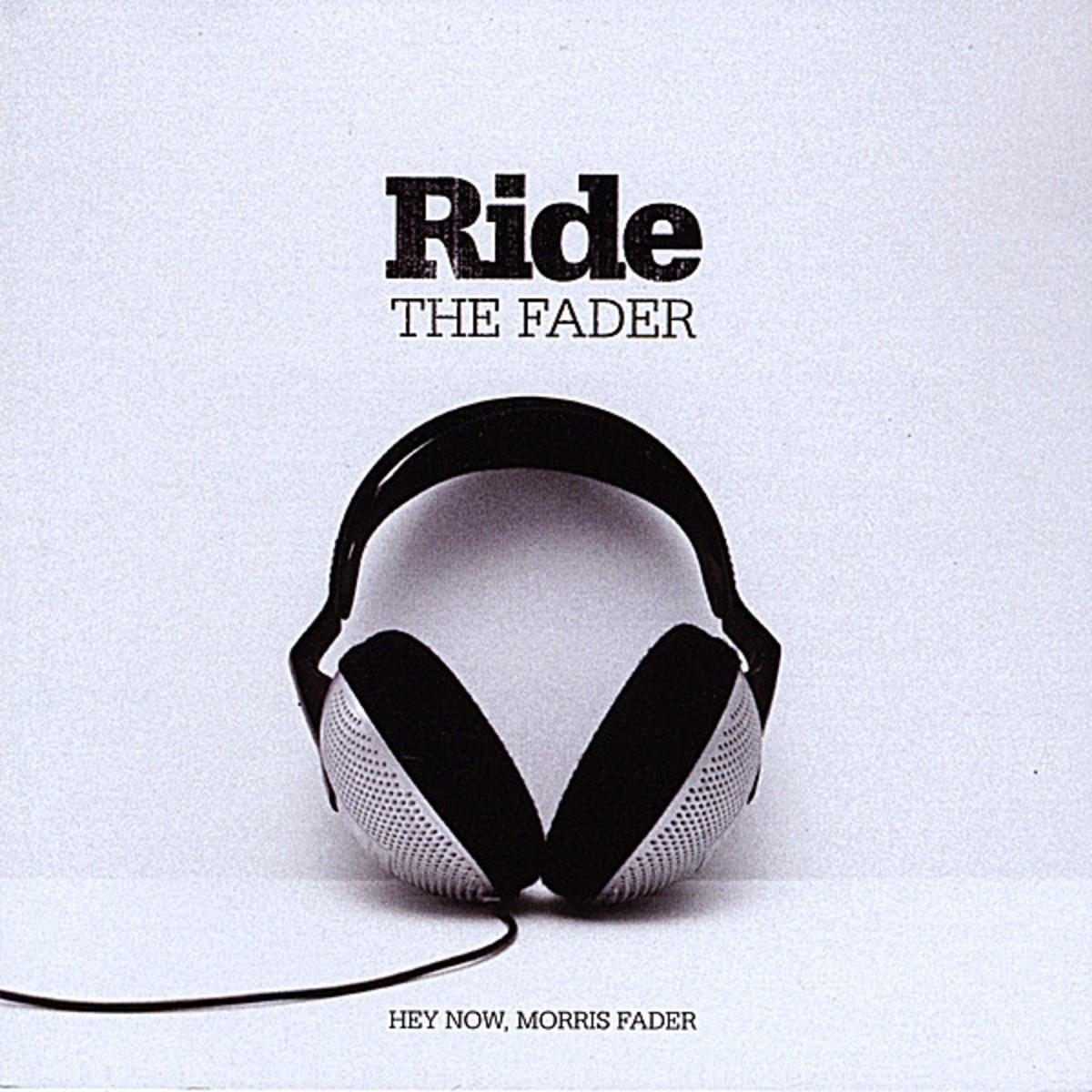 Ride the Fader