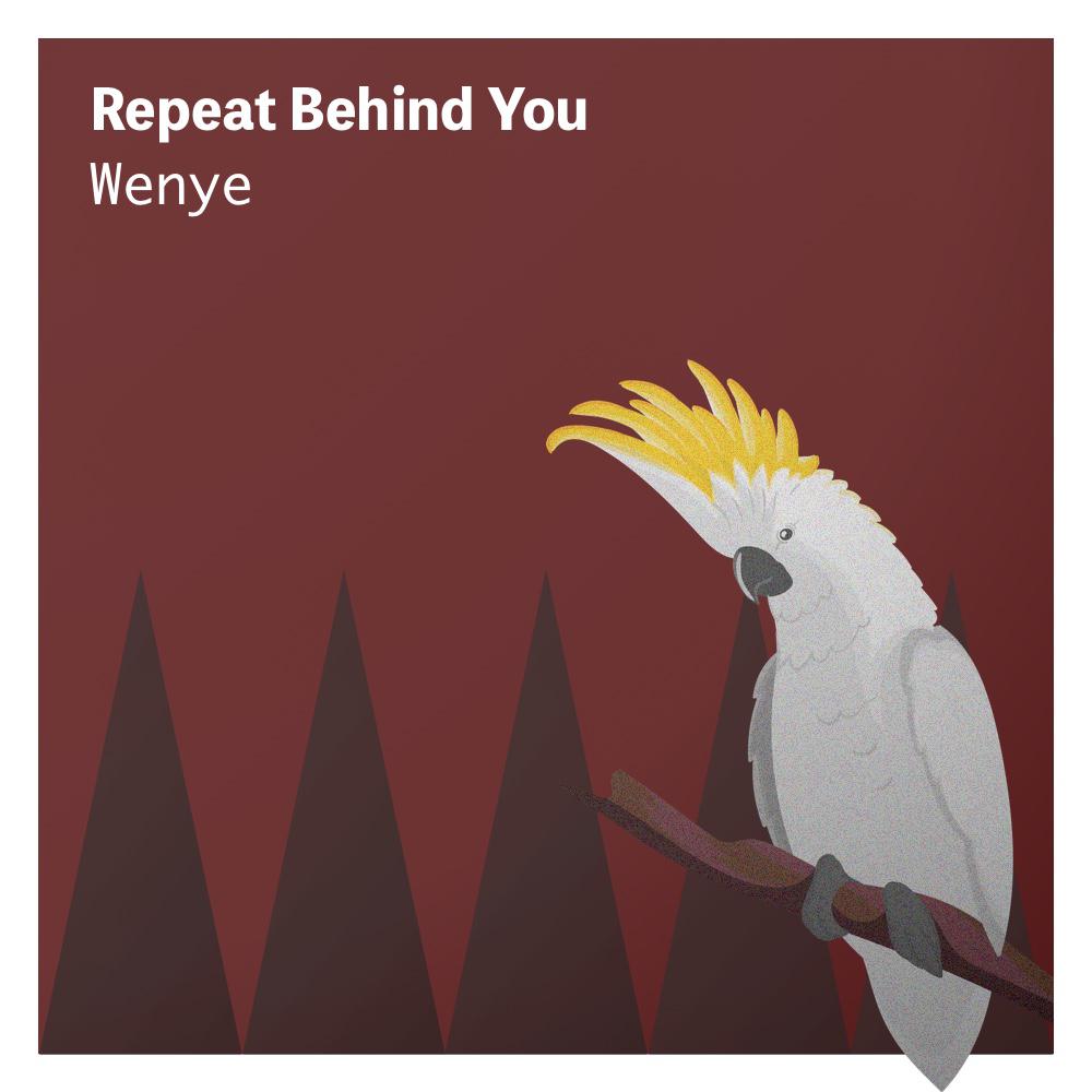 Repeat Behind You专辑
