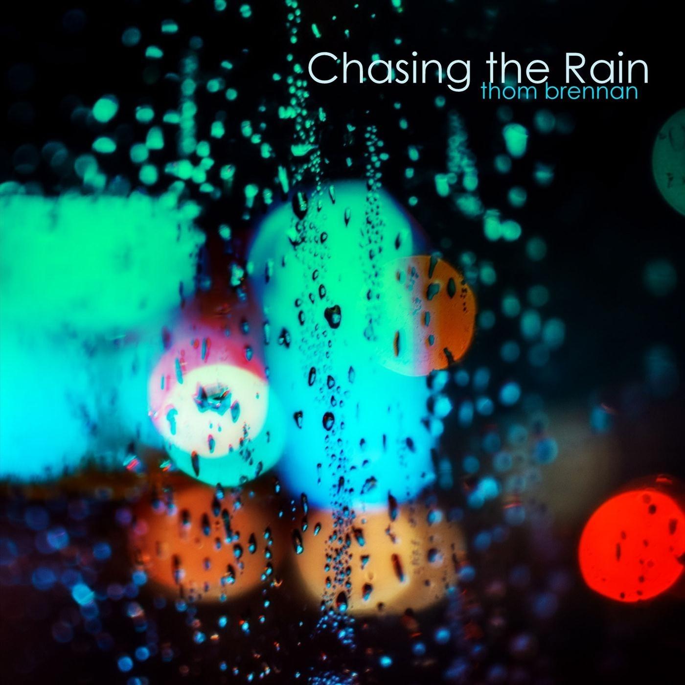 Chasing the Rain
