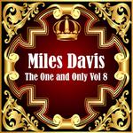 Miles Davis: The One and Only Vol 8专辑