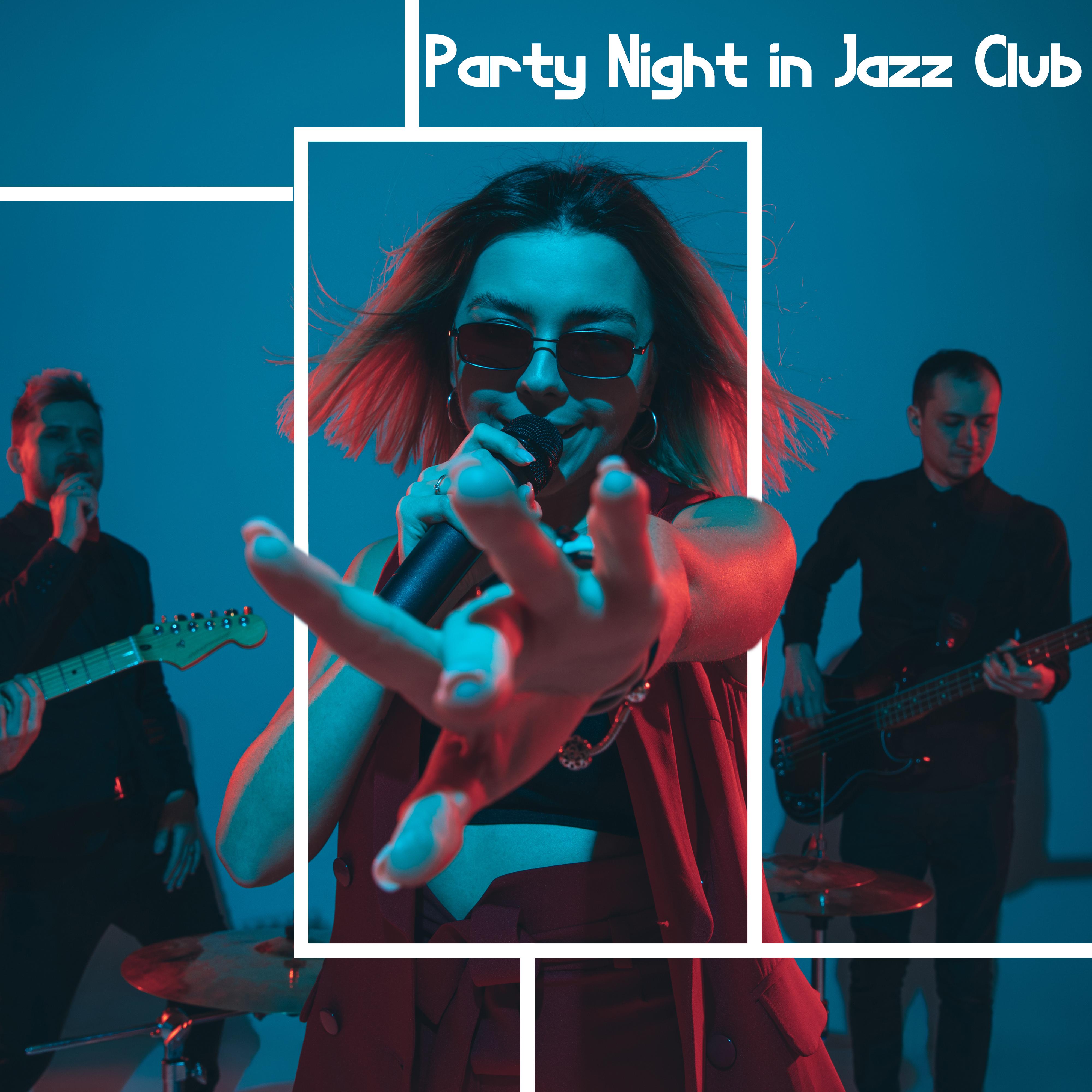 Party Night in Jazz Club