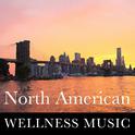 North American Wellness Music专辑