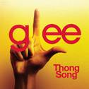 Thong Song (Glee Cast Version)专辑