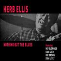 Nothing but the Blues (feat. Stan Getz, Roy Eldridge, Ray Brown & Stan Levey) [Bonus Track Version]专辑