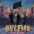 Sleep Now in the Fire (BTSM Remix)