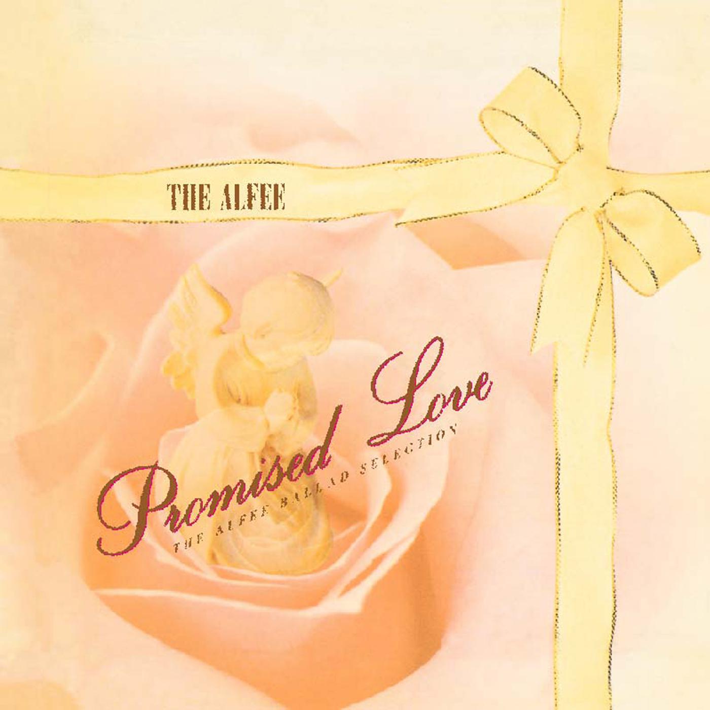 PROMISED LOVE～THE ALFEE BALLAD SELECTION专辑