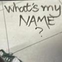 What’s my name?