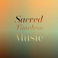 Sacred Timeless Music