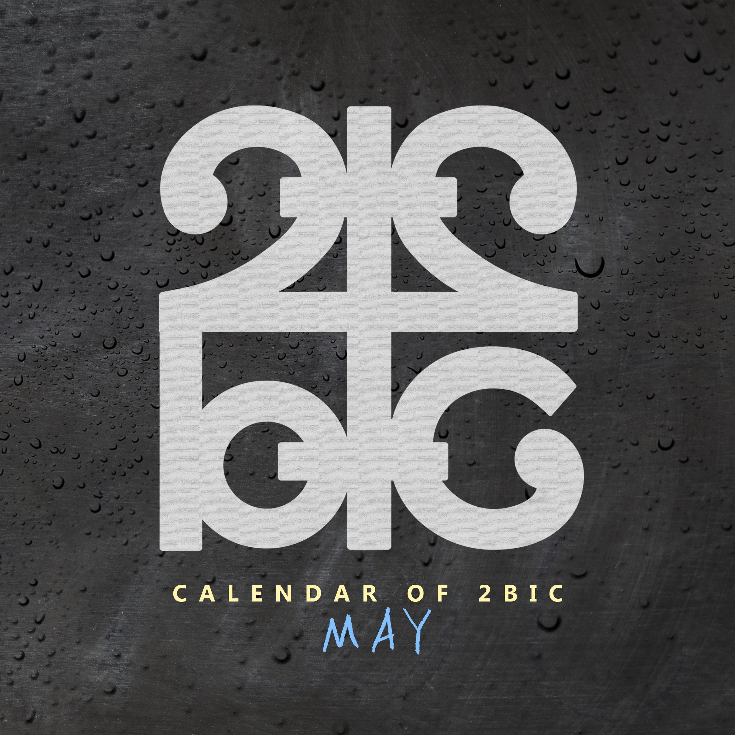 Calendar of 2BIC (May)专辑