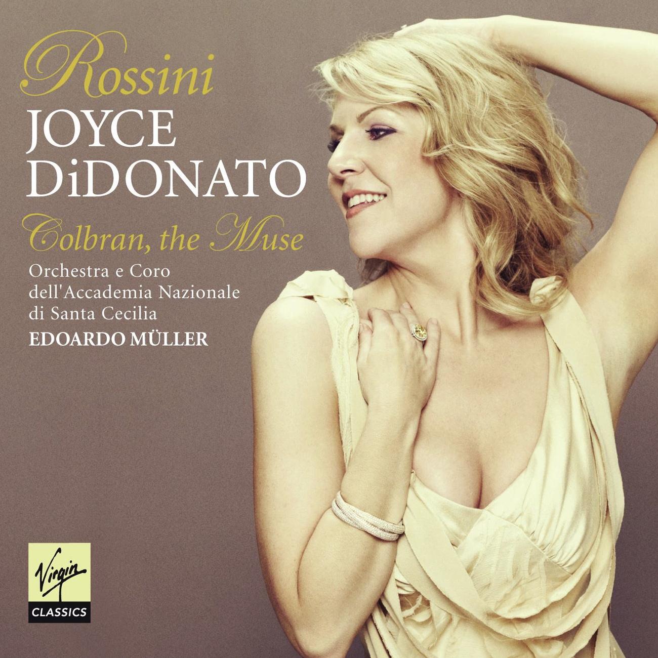 Rossini: Colbran, the Muse (opera arias)