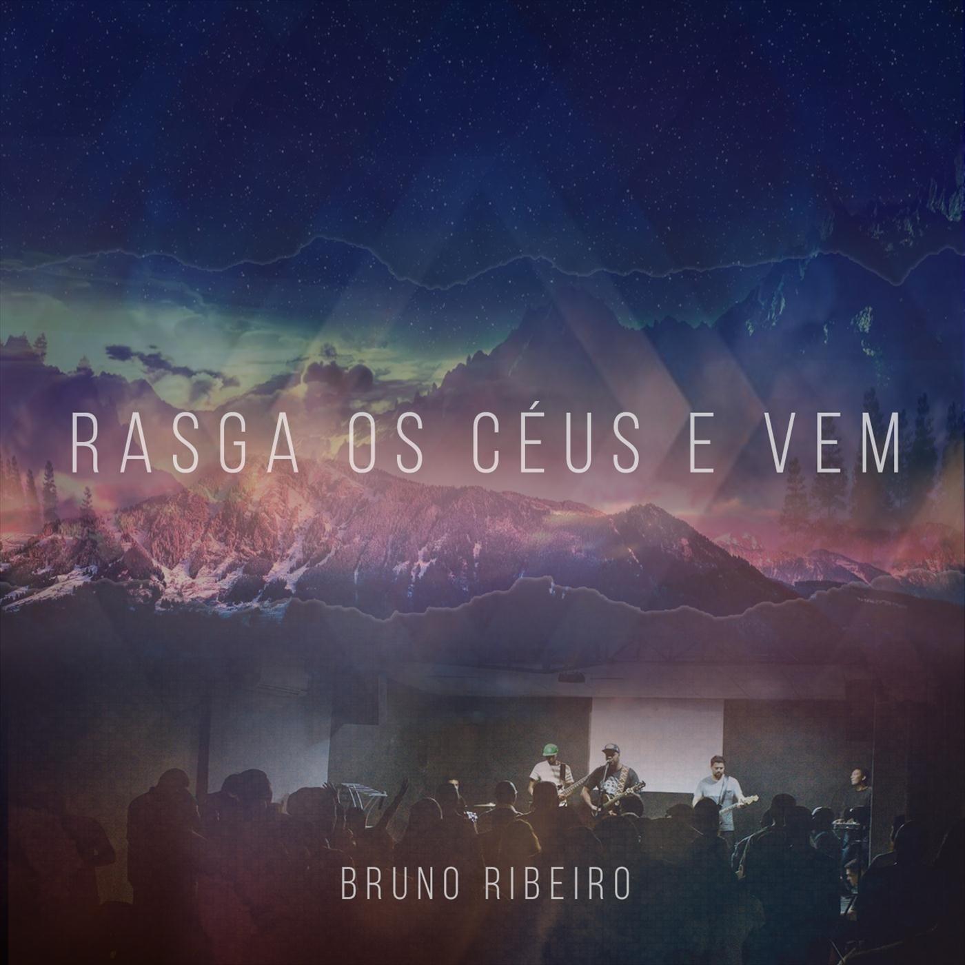 Rasga os Céus e Vem