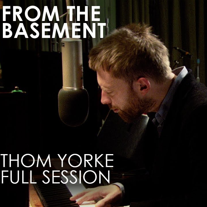 Thom Yorke - From the Basement