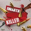 I Waata - Killer