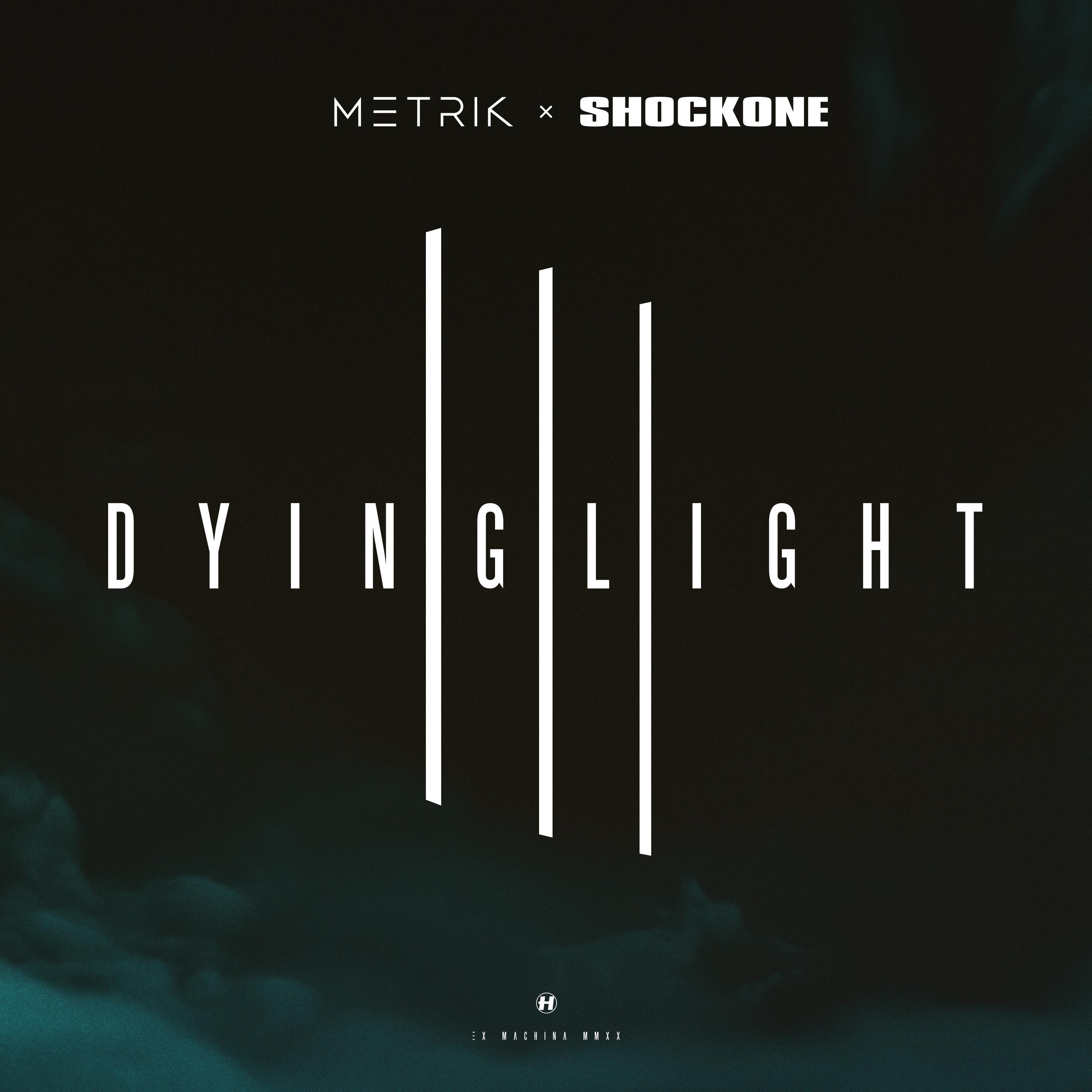 Metrik - Dying Light