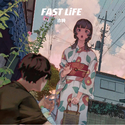 fast life