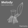 `Melody’ Project Part 3