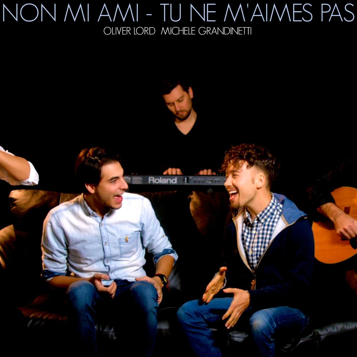 Non Mi Ami - Tu Ne M’Aimes Pas