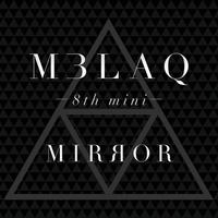 （Inst.Ver.1）MBLAQ - Mirror(镜子)