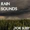 19 Rain Sounds: Sleep Better with Rain Sounds (Loopable)专辑