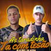 BM no Beat - As Taradinha Ta Com Tesão