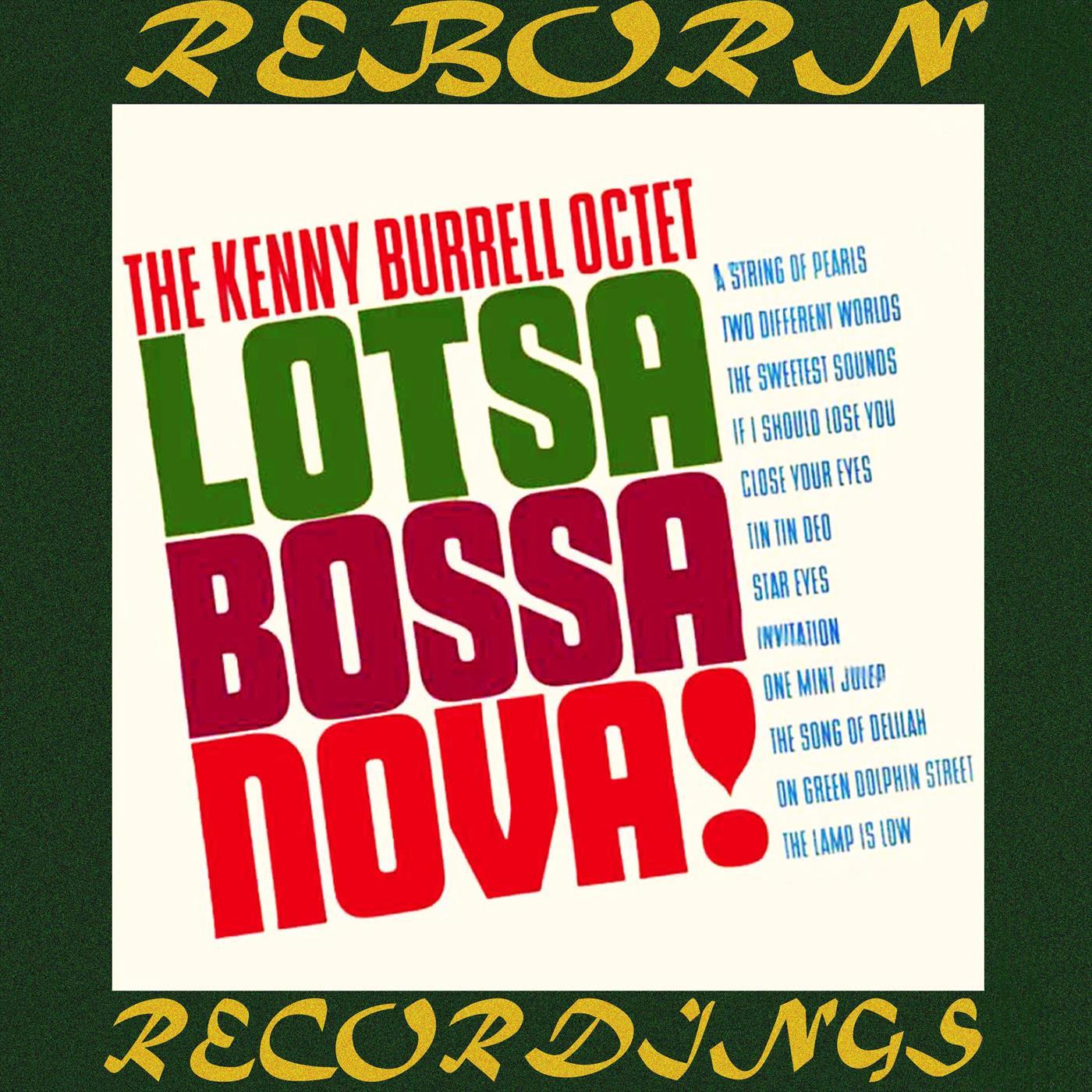 歌手:kenny burrell / clark terry 所属专辑:lotsa bossa nova
