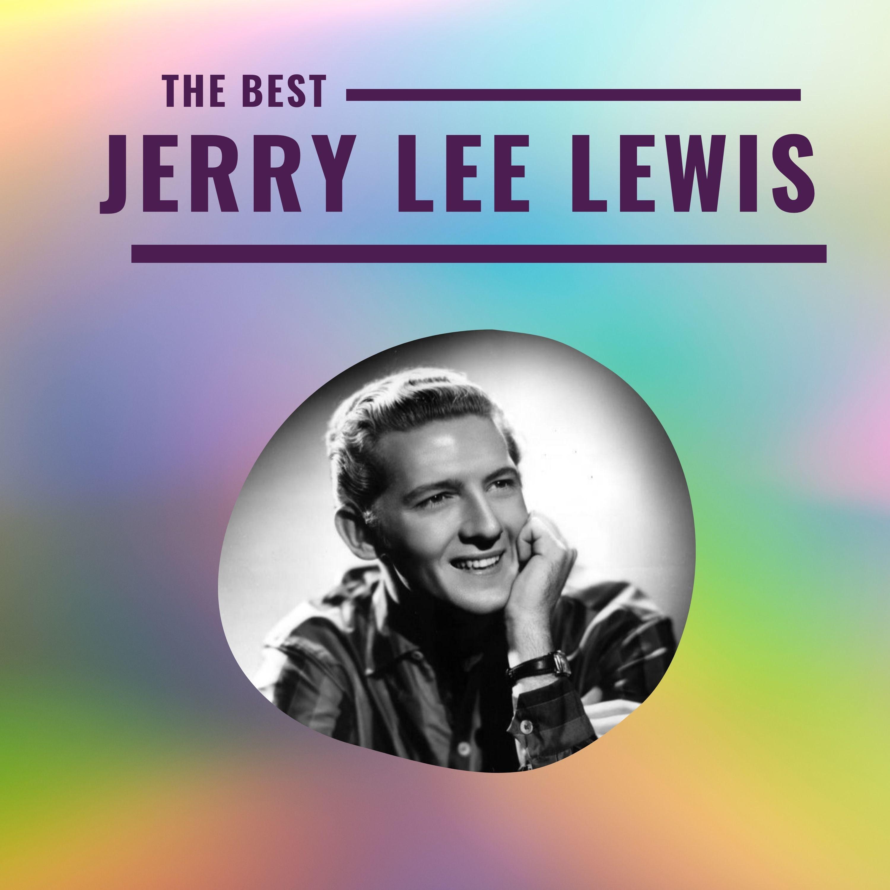 Jerry Lee Lewis - The Best