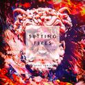 Setting Fires (VANIC Remix)专辑