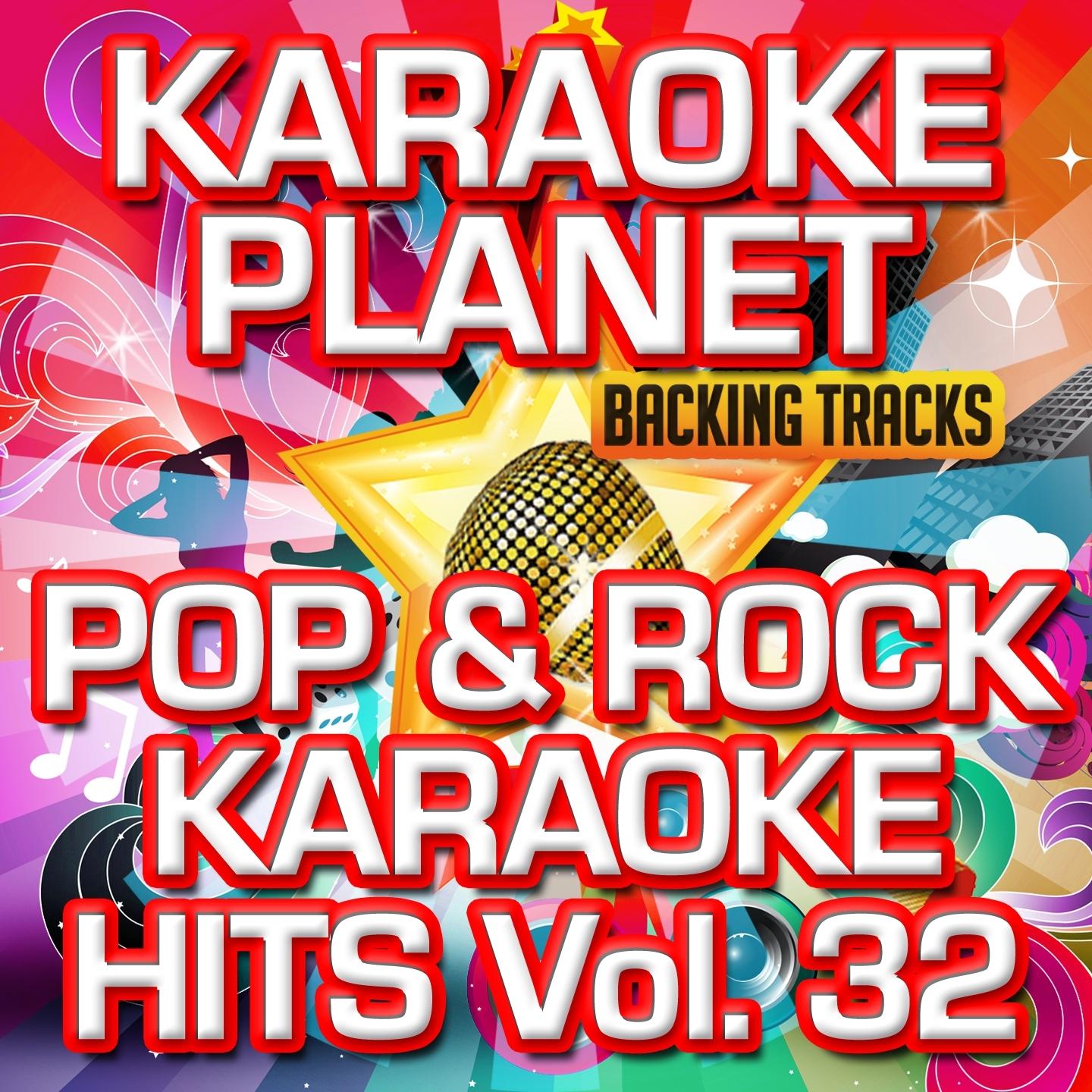 Pop & Rock Karaoke Hits, Vol. 32