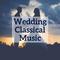 Wedding Classical Music专辑