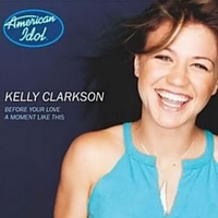 A Moment Like This - Kelly Clarkson (版本2)