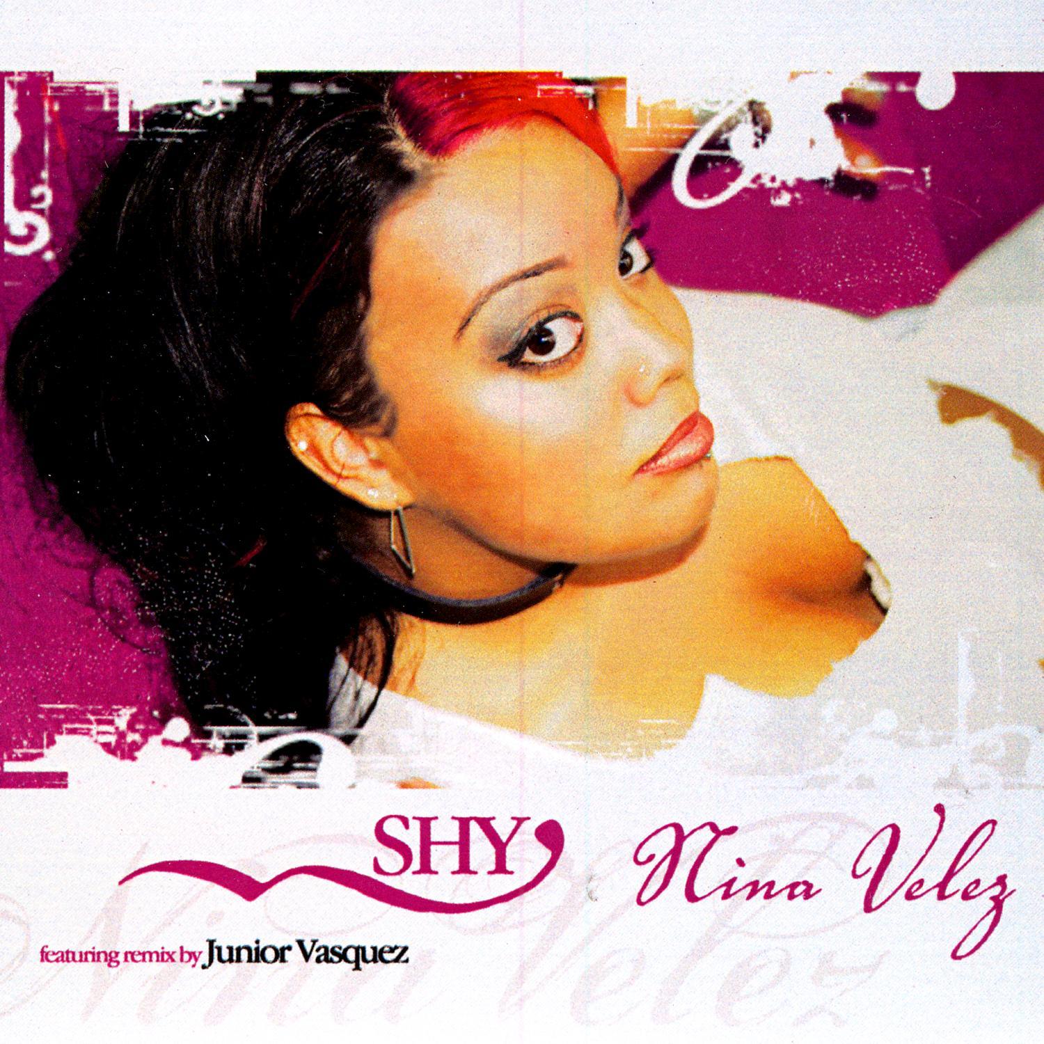 Shy (featuring Junior Vasquez House Mix)