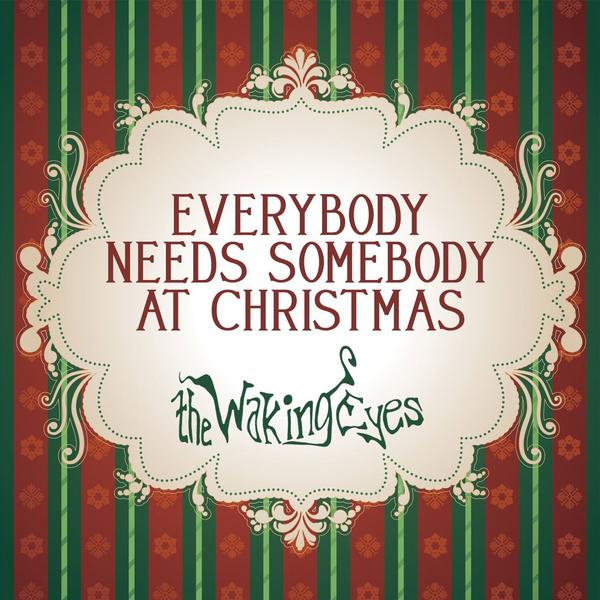 Everybody Needs Somebody At Christmas