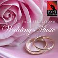 Bach Selections: Wedding Music